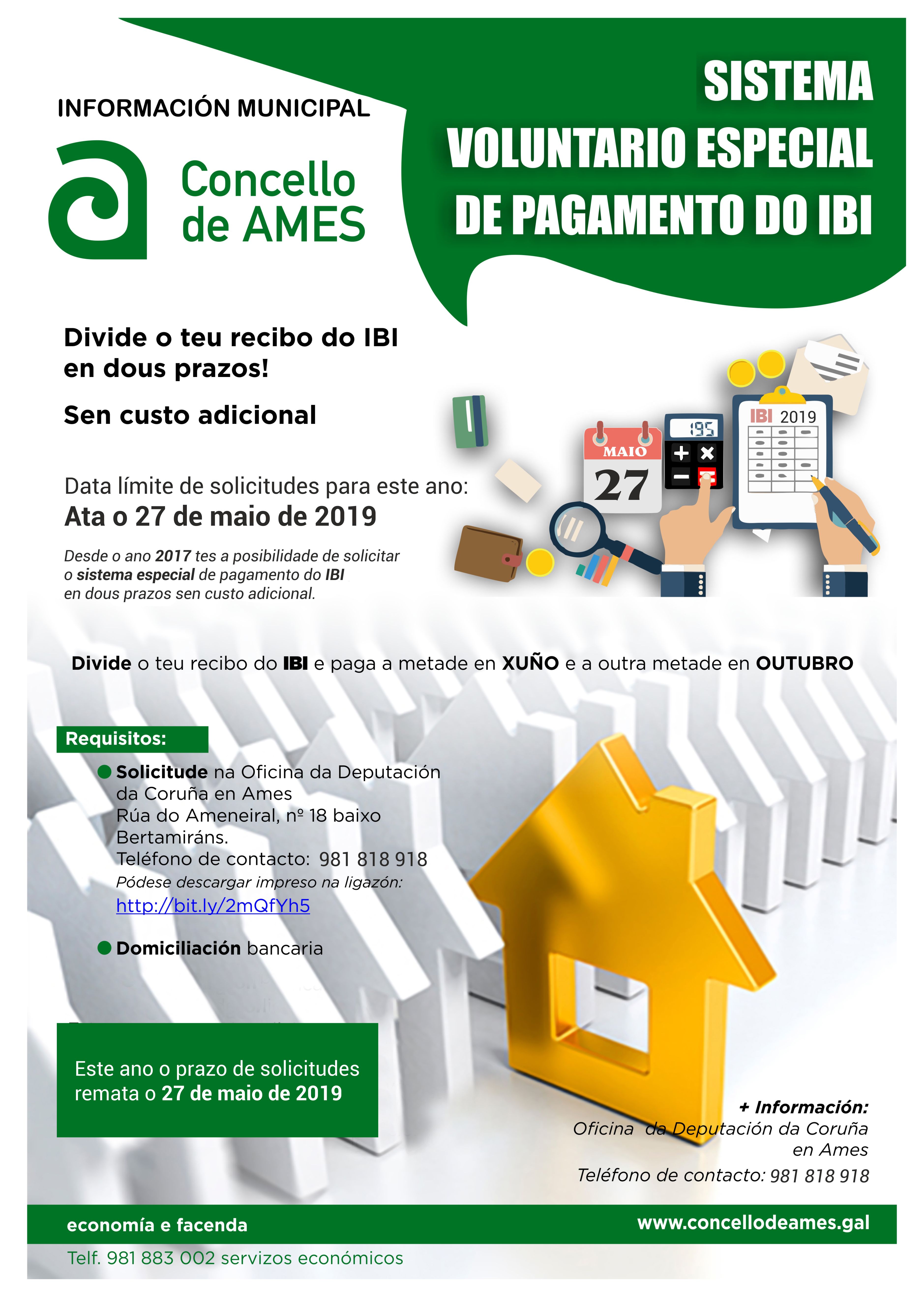 O Concello de Ames volve apostar polo sistema voluntario especial de pagamento do IBI, que posibilita a división do recibo en dous prazos sen custo adicional O Concello de Ames volve apostar polo sistema voluntario especial de pagamento do IBI, que posibilita a división do recibo en dous prazos sen custo adicional