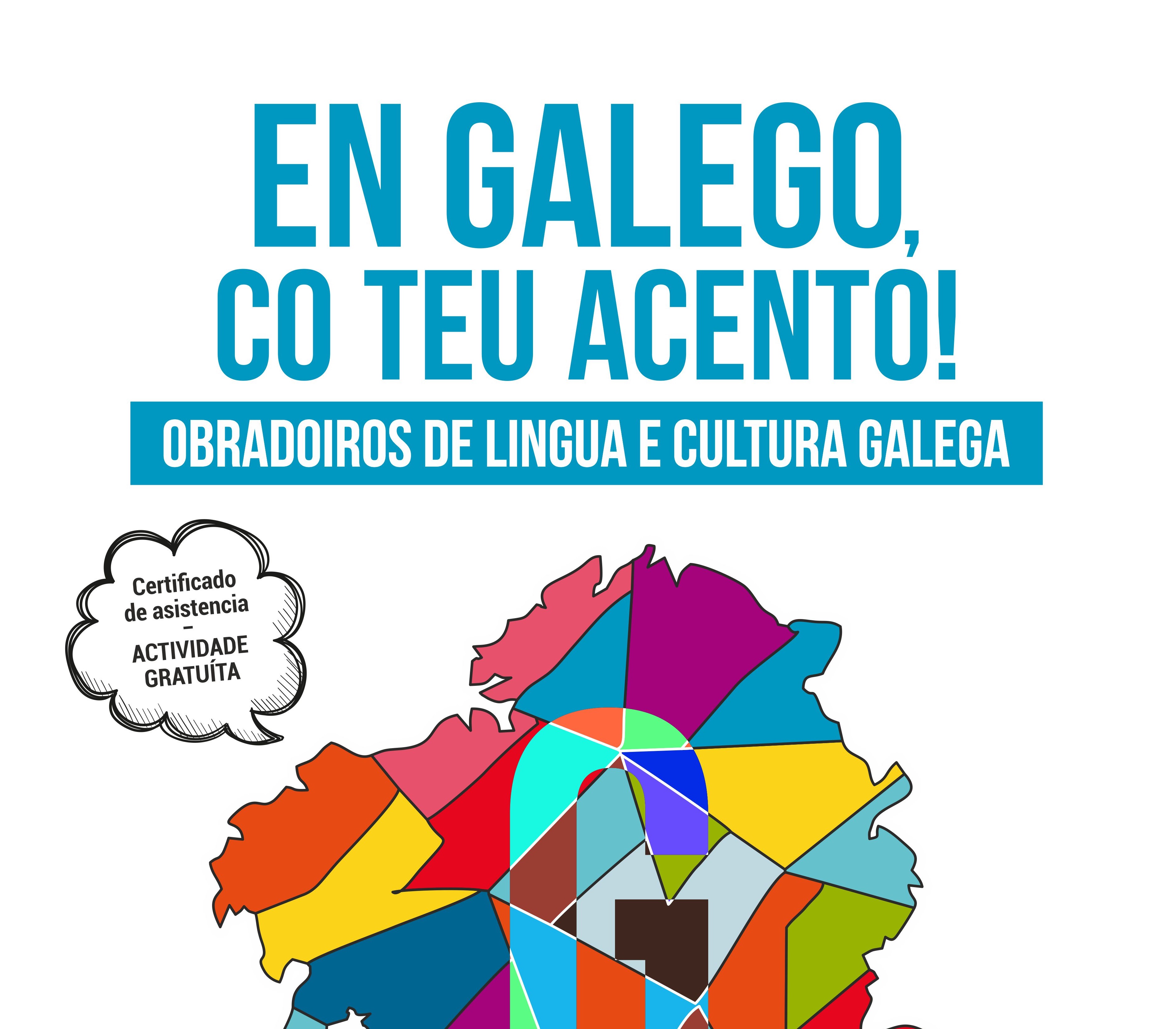 Cartel dos obradoiros de lingua e cultura En galego, co teu acento!