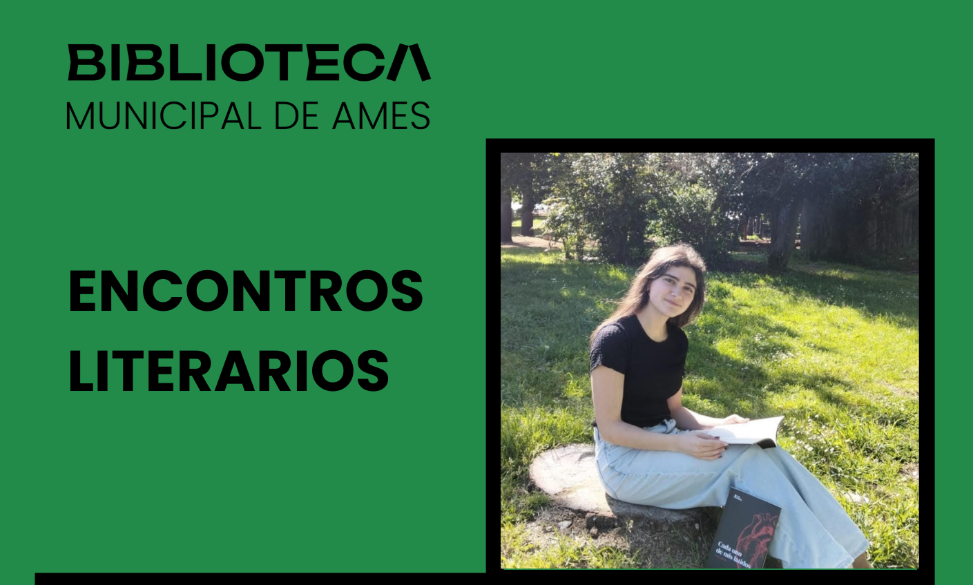 Chega unha nova sesión dos Encontros Literarios coa presentación de “Cada uno de mis latidos” de Nerea Cebreiro Chega unha nova sesión dos Encontros Literarios coa presentación de “Cada uno de mis latidos” de Nerea Cebreiro