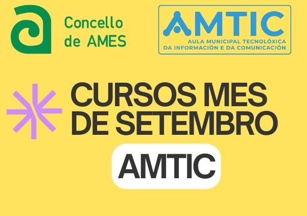 Reabre a Aula AMTIC do Milladoiro con novos cursos neste mes de setembro Reabre a Aula AMTIC do Milladoiro con novos cursos neste mes de setembro