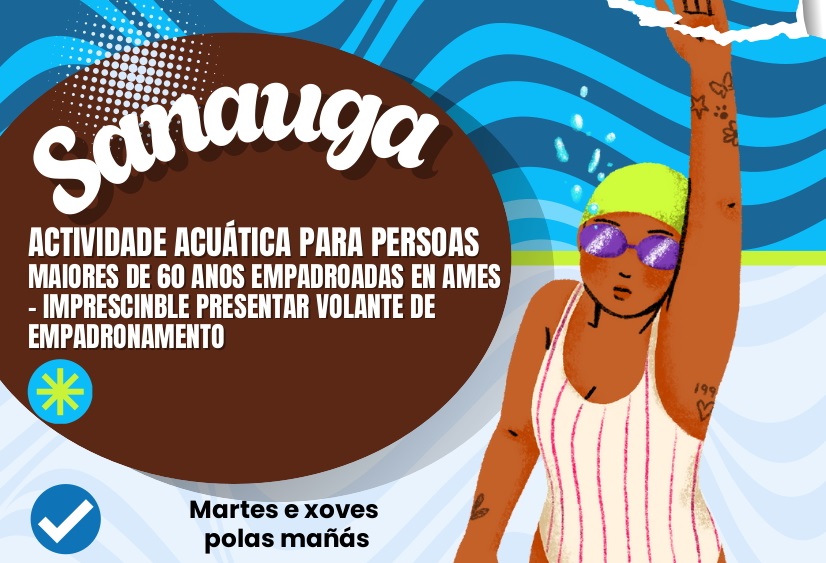 Aberto o prazo de inscrición no programa de actividades acuáticas para persoas maiores “Sanauga” Aberto o prazo de inscrición no programa de actividades acuáticas para persoas maiores “Sanauga”