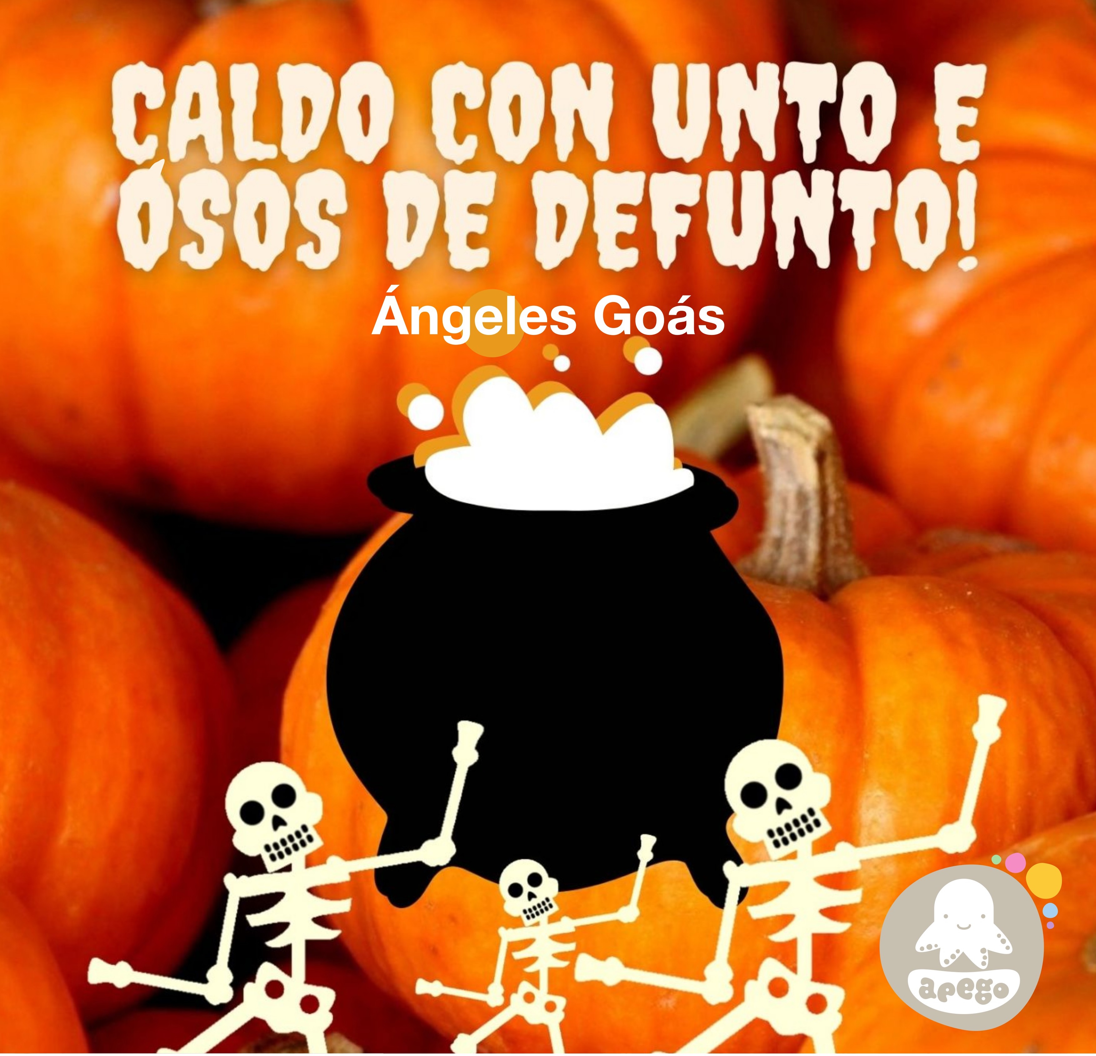 O programa Apego festexa o Samaín cos contos de Ángeles Goás, “Caldo con unto e ósos de defunto!” O programa Apego festexa o Samaín cos contos de Ángeles Goás, “Caldo con unto e ósos de defunto!”