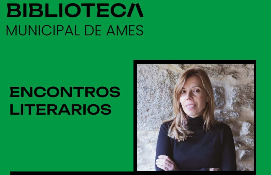 Chega unha nova sesión dos Encontros Literarios este xoves coa presentación de “As tres beiras” de Marta Estévez Chega unha nova sesión dos Encontros Literarios este xoves coa presentación de “As tres beiras” de Marta Estévez