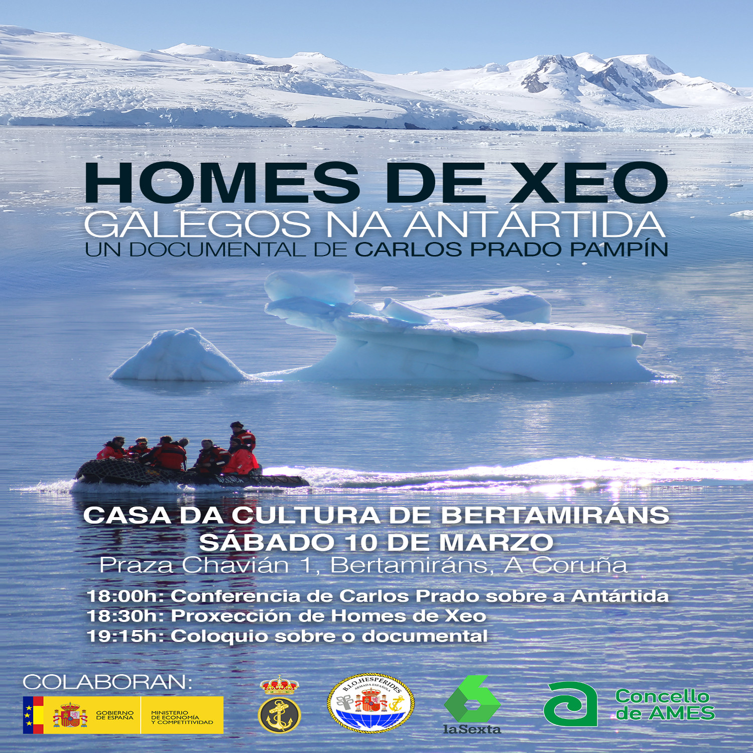 O sábado, 10 de marzo, proxectarase en Ames o documental "Homes de xeo: galegos na Antártida" O sábado, 10 de marzo, proxectarase en Ames o documental "Homes de xeo: galegos na Antártida"