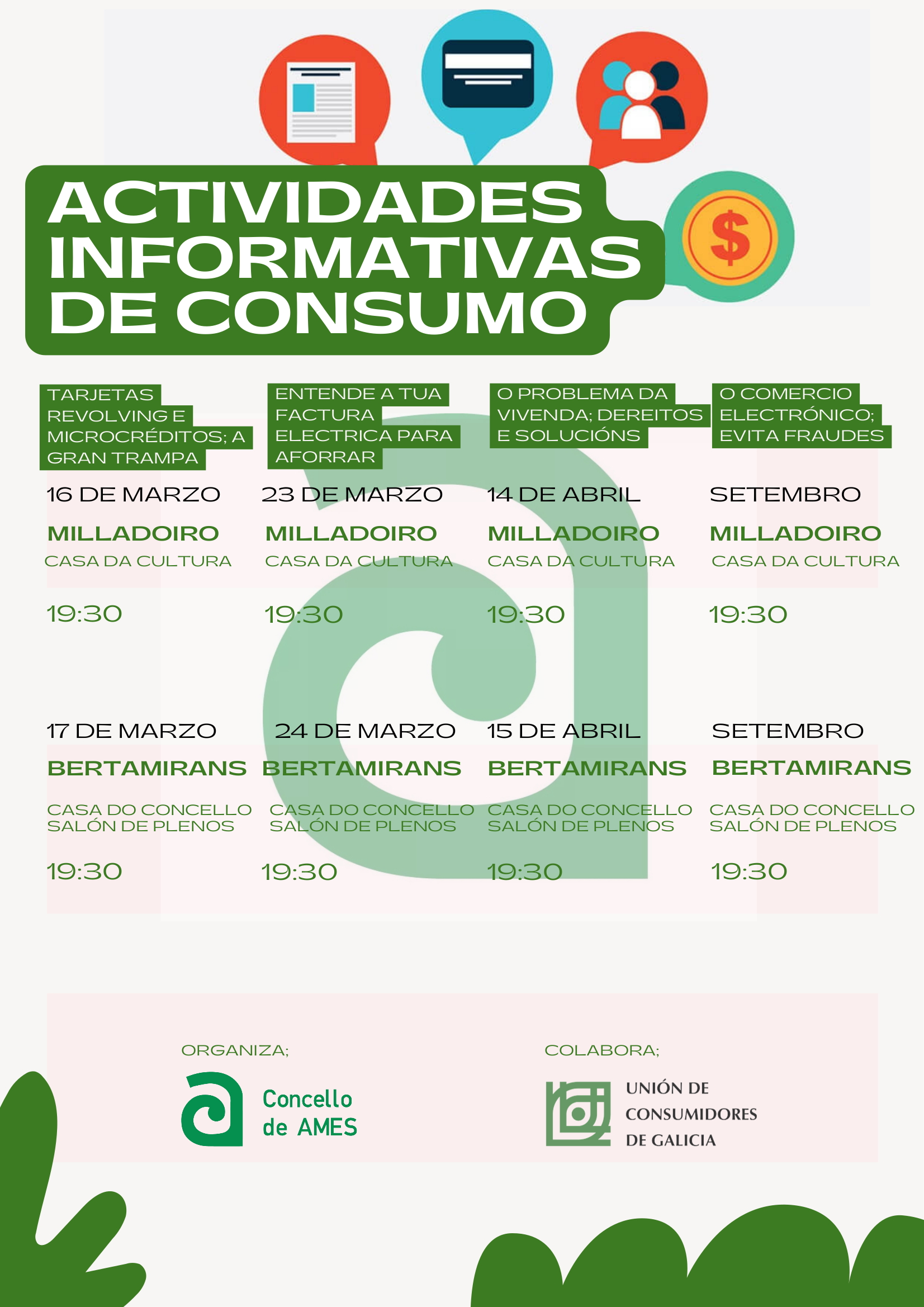 A Unión de Consumidores de Galicia imparte tres relatorios informativos sobre finanzas familiares A Unión de Consumidores de Galicia imparte tres relatorios informativos sobre finanzas familiares