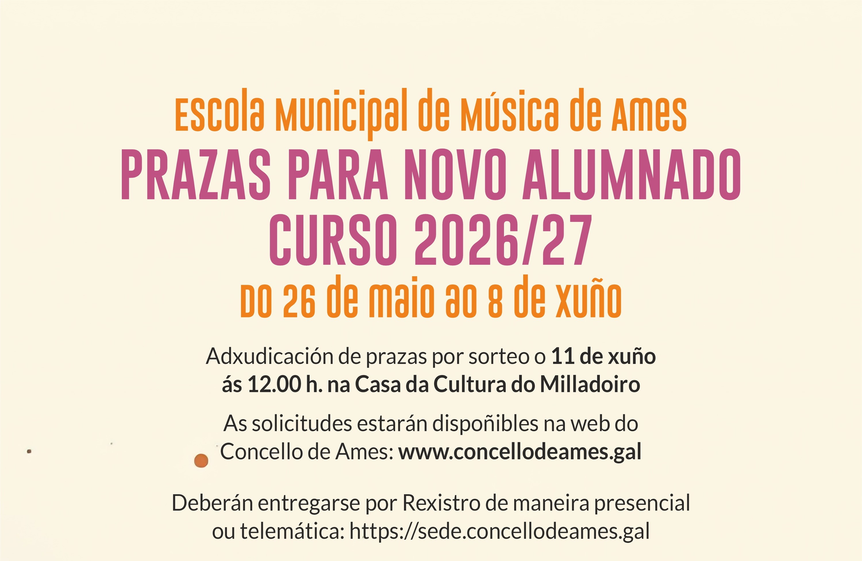 A Escola Municipal de Música de Ames abre o día 26 de maio o prazo de inscrición para novo alumnado no curso 2026/2027 A Escola Municipal de Música de Ames abre o día 26 de maio o prazo de inscrición para novo alumnado no curso 2026/2027