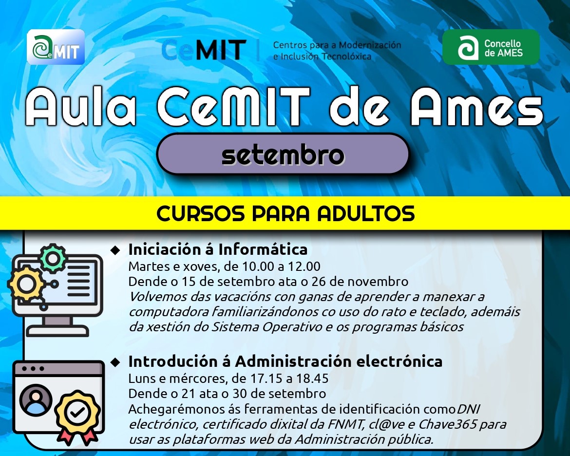 A aula CeMIT oferta novos cursos formativos que comezarán no mes de setembro A aula CeMIT oferta novos cursos formativos que comezarán no mes de setembro