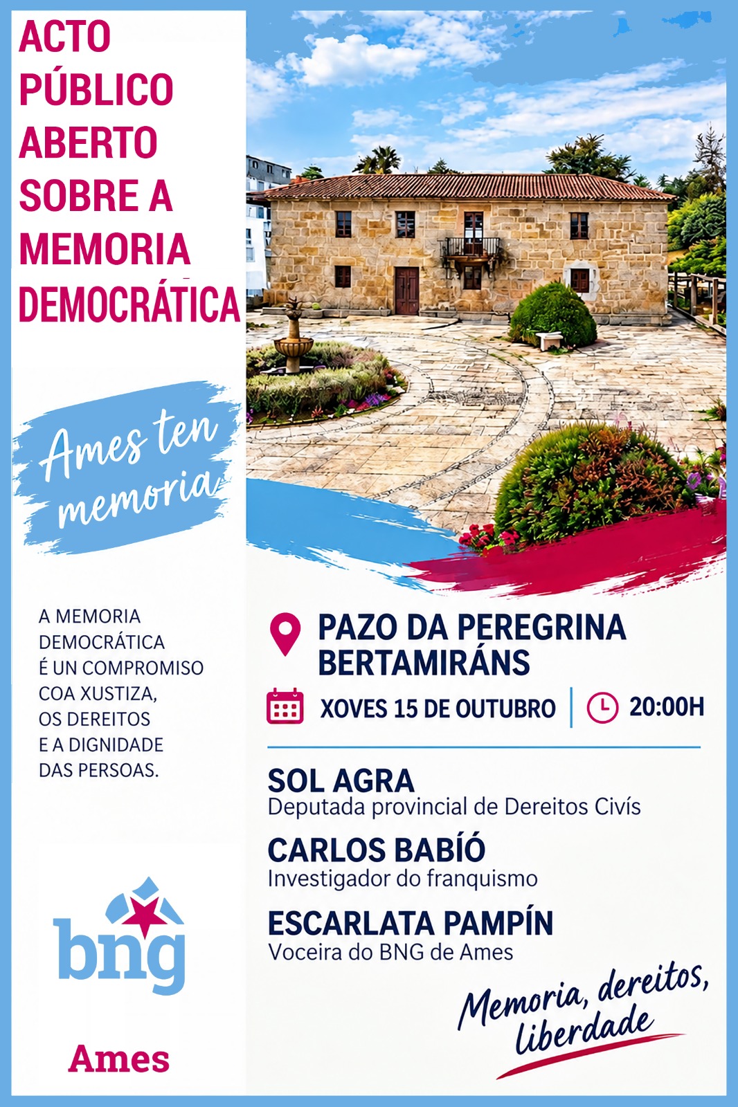 Ames ten lembranza, o BNG celebra un acto público de memoria democrática Ames ten lembranza, o BNG celebra un acto público de memoria democrática