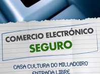 A UCGAL impartirá no Milladoiro unha xornada informativa sobre o comercio electrónico seguro