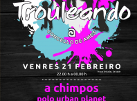 Cartel de "A chimpos polo Urban Planet!" do programa Trouleando