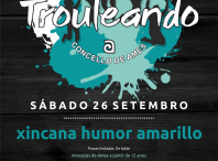 Cartel informativo do programa Trouleando