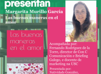 Este xoves dan comezo os Encontros Literarios de marzo coa presentación do libro “Las buenas maneras en el amor”, de Margarita Murillo