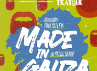 Cartaz da obra "Made in Galiza" Cartaz da obra "Made in Galiza"