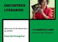 Comeza unha nova edición dos  Encontros Literarios coa presentación de “A carón do lume” de Mónica Prego