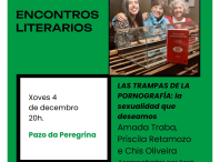 O Pazo da Peregrina acolle unha nova sesión dos Encontros Literarios coa presentación de “Las trampas de la pornografía: la sexualidad que deseamos”