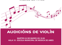 A EMMA celebra as audicións do alumnado de violín o vindeiro 24 de marzo A EMMA celebra as audicións do alumnado de violín o vindeiro 24 de marzo
