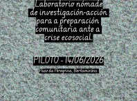 O Pazo da Peregrina acolle un laboratorio nómade de investigación para a preparación comunitaria ante a crise ecosocial