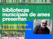 Segundo encontro literario de outubro con Fernando Franjo e “Memorias do Café Derby” Segundo encontro literario de outubro con Fernando Franjo e “Memorias do Café Derby”