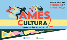 Xa están á venda na Billeteira electrónica as entradas para a programación de artes escénicas “Ames Cultural 2024”
