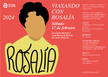 Xa está aberto o prazo de inscrición par a excursión literaria “Viaxando con Rosalía” Xa está aberto o prazo de inscrición par a excursión literaria “Viaxando con Rosalía”