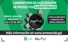 Abre ata o 12 de abril o prazo para presentar propostas ao AMES AV LAB Abre ata o 12 de abril o prazo para presentar propostas ao AMES AV LAB
