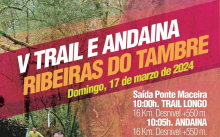 Máis de 500 persoas participarán no V Trail e Andaina Ribeiras do Tambre este domingo Máis de 500 persoas participarán no V Trail e Andaina Ribeiras do Tambre este domingo
