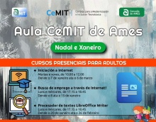 A Aula CeMIT organiza seis novos cursos dirixidos a rapaces e adultos para os primeiros meses do 2025 A Aula CeMIT organiza seis novos cursos dirixidos a rapaces e adultos para os primeiros meses do 2025