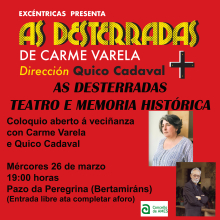 O Pazo da Peregrina acolle este mércores un coloquio aberto á veciñanza sobre a obra “As desterradas” 