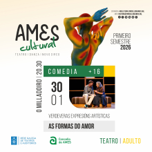 O Ames Cultural continúa este venres coa obra As formas do amor