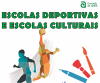 Cartel informativo das Escolas deportivas e culturais