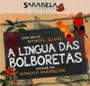 Cartaz "A lingua das bolboretas".