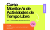 O prazo de inscrición para participar na décimo primeira edición do curso de monitor de tempo libre abre este martes 7 de xaneiro